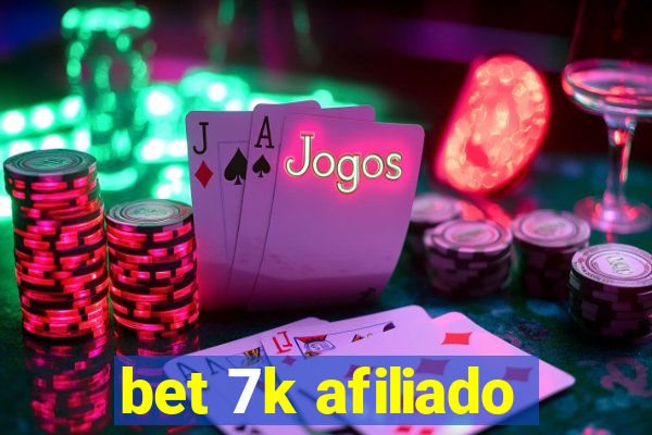 bet 7k afiliado